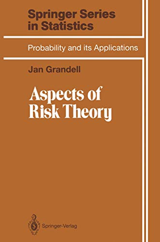 Aspects of Risk Theory (Springer Series in Statistics)