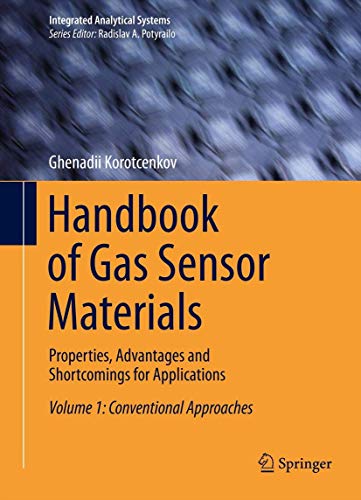Handbook of Gas Sensor Materials: Properties, Advantages and Shortcomings for Applications Volume 1: Conventional Approaches