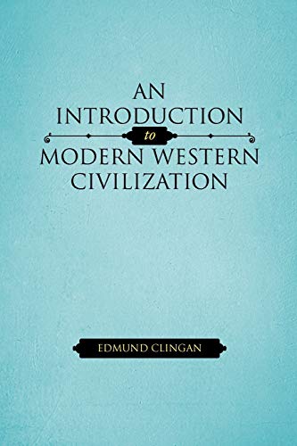 An Introduction To Modern Western Civilization