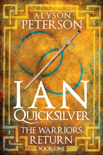 Ian Quicksilver: The Warrior's Return: 1