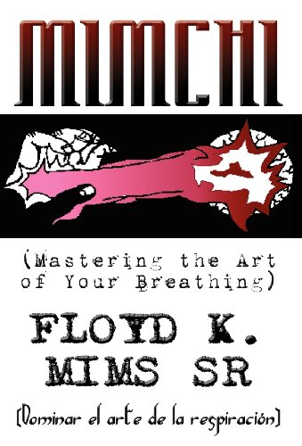 Mimchi: (Mastering the Art of Your Breathing)