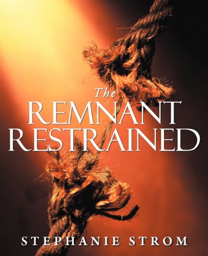 The Remnant Restrained