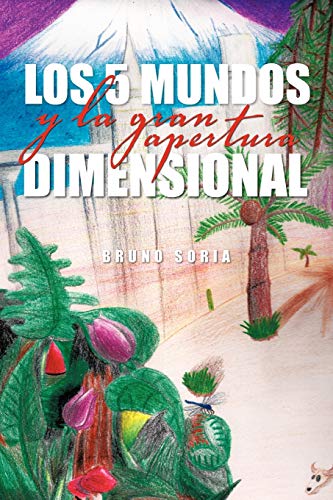 Los 5 mundos y la gran apertura dimensional