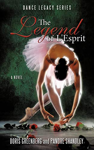 The Legend of L'esprit: Dance Legacy Series