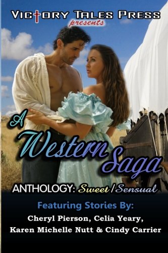 A Western Saga Anthology: Sweet/Sensual