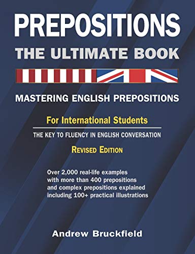 Prepositions: The Ultimate Book – Mastering English Prepositions