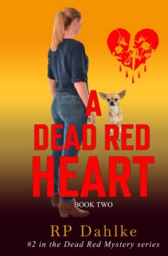 A Dead Red Heart (The Dead Red Mysteries)