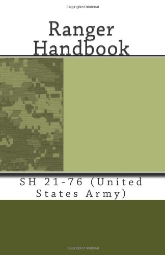 Ranger Handbook: SH 21-76 (United States Army)