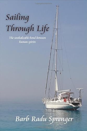 Sailing Through Life: The unshakeable bond between human spirits