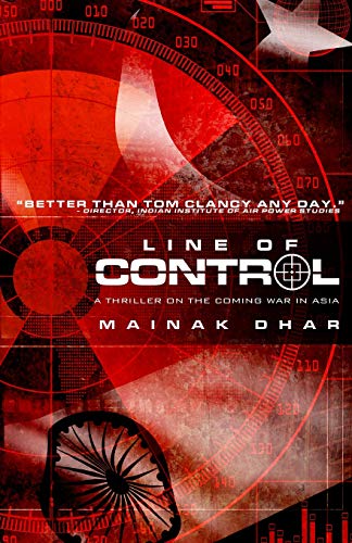 Line of Control: A Thriller on the Coming War in Asia