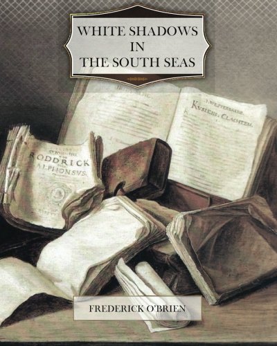 White Shadows in the South Seas