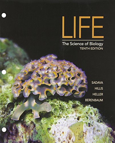 Loose-Leaf Version for Life: The Science of Biology