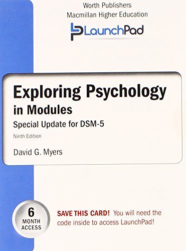 Launchpad for Myers' Exploring Psychology in Modules with Dsm5 Update (Six Month Access)