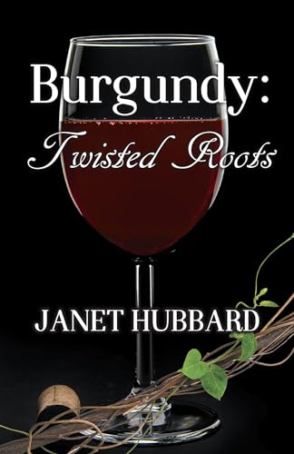 Burgundy: Twisted Roots