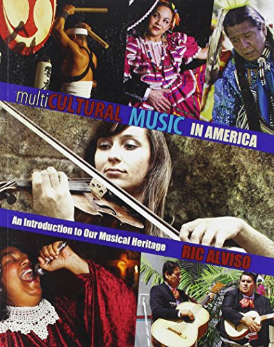 Multicultural Music in America: An Introduction to Our Musical Heritage
