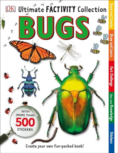 Ultimate Factivity Collection: Bugs: Create Your Own Fun-Packed Book! (DK Ultimate Factivity Collection)