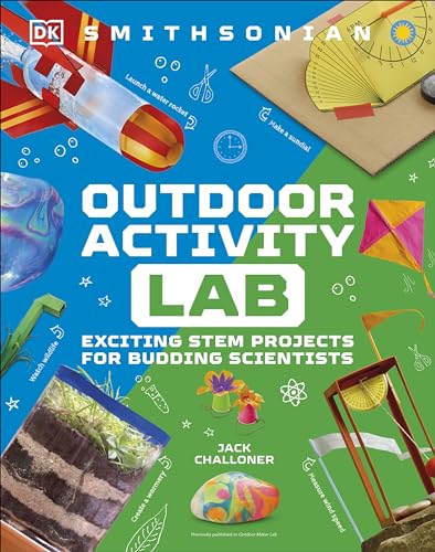 Maker Lab: Outdoors: 25 Super Cool Projects