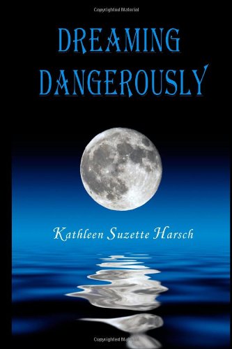 Dreaming Dangerously