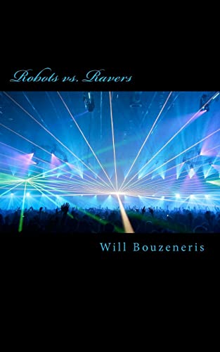 Robots Vs. Ravers