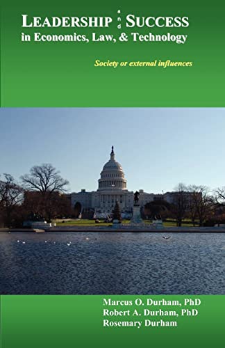 Leadership & Success in Economics, Law, & Technology: Society or external influences