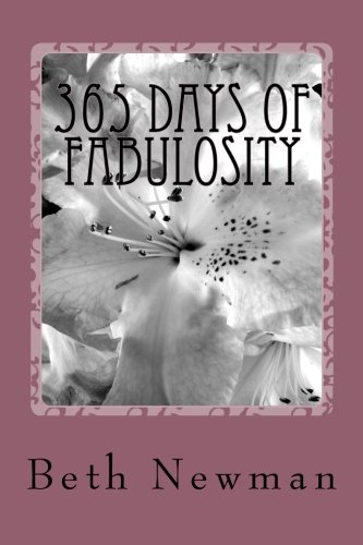 365 Days of Fabulosity: A Daily Guide to Style, Substance, and Everything in Between