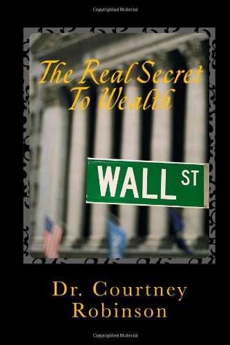 The Real Secret To Wealth