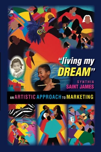 Living My Dream: An Artistic Approach to Marketing
