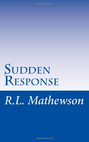 Sudden Response: An EMS series novel