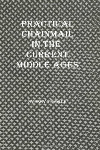 Practical Chainmail in the Current Middle Ages