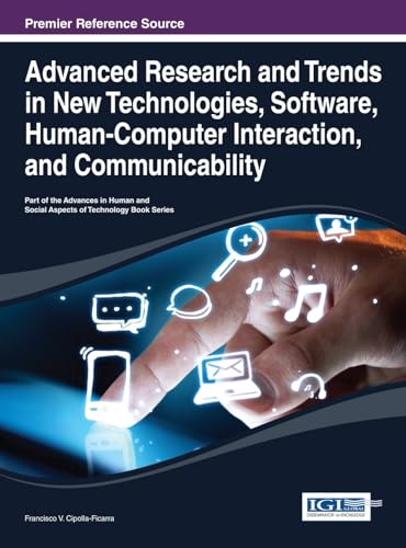 Advanced Research and Trends in New Technologies, Software, Human-Computer Interaction, and Communicability
