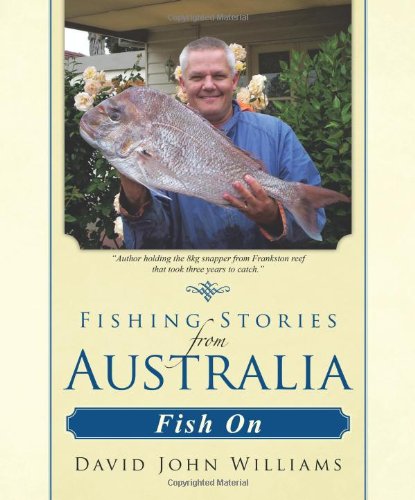 Fishing Stories from Australia: Fish on