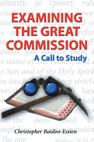 Examining the Great Commission: A Call to Study