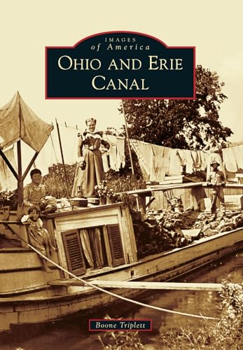 Ohio and Erie Canal (Images of America)