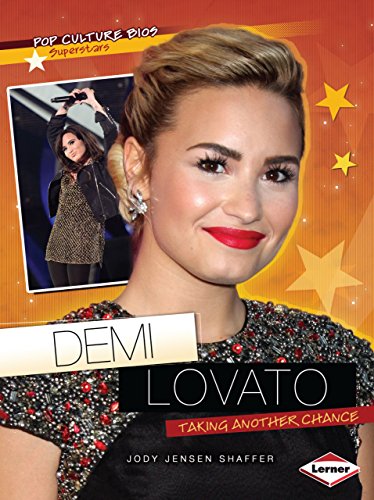 Demi Lovato: Taking Another Chance (Pop Culture Bios: Superstars)