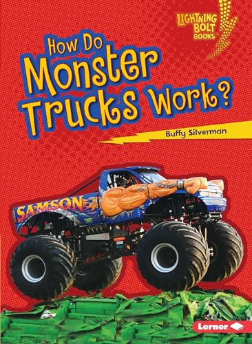 How Do Monster Trucks Work? (Lightning Bolt Books ® ― How Vehicles Work)