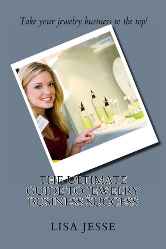 The Ultimate Guide to Jewelry Business Success