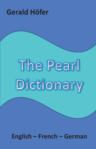 The Pearl Dictionary, English-French-German