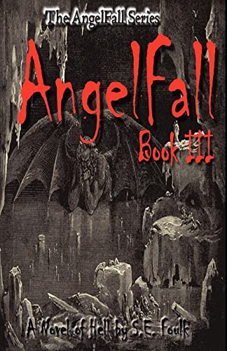 AngelFall Book III - A Novel of Hell