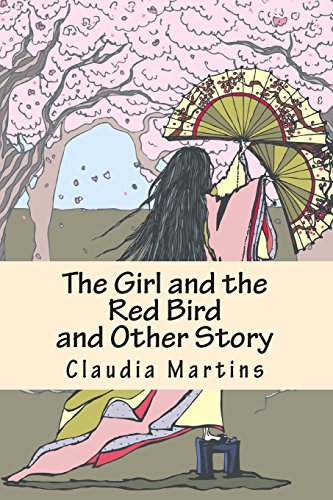 The Girl and the Red Bird and Other Stories