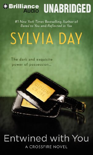 Entwined With You: A Crossfire Novel