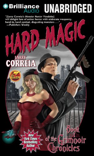 Hard Magic (The Grimnoir Chronicles)