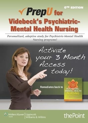 PrepU for Videbeck's Psychiatric-Mental Health Nursing Access Code: Personalized, Adaptive Study for Psychiatric-mental Health Nursing Programs!