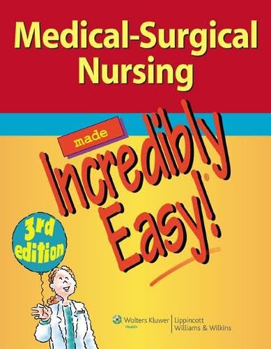 Cardiovascular Care Made Incredibly Easy! + Medical-Surgical Nursing Made Incredibly Easy!