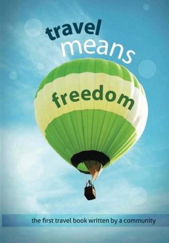 travel means freedom: the first travel book written by a community
