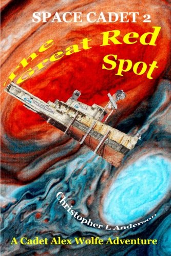 The Great Red Spot: Space Cadet: Volume 2