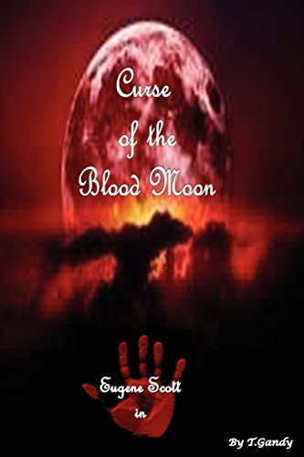 Curse Of The Blood Moon: Volume 1