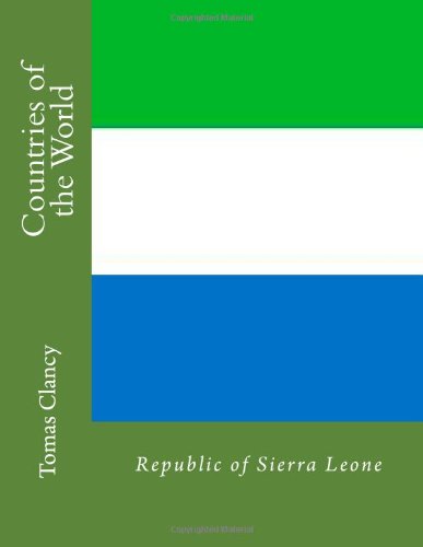 Countries of the World: Republic of Sierra Leone