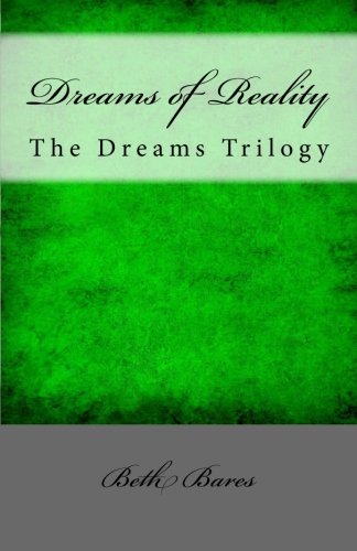 Dreams of Reality