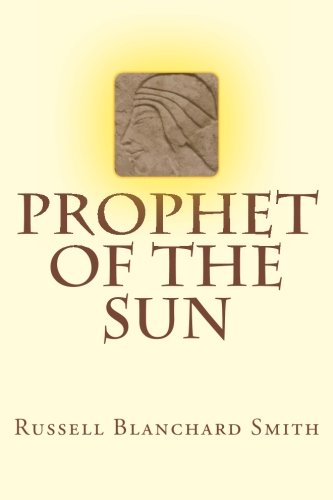 Prophet of the Sun