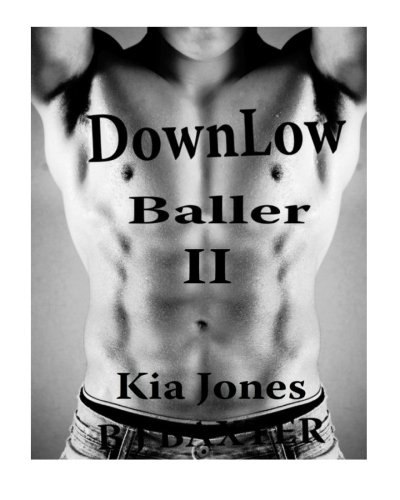 Down Low Baller II: The Chronicles of being on the Down Low
